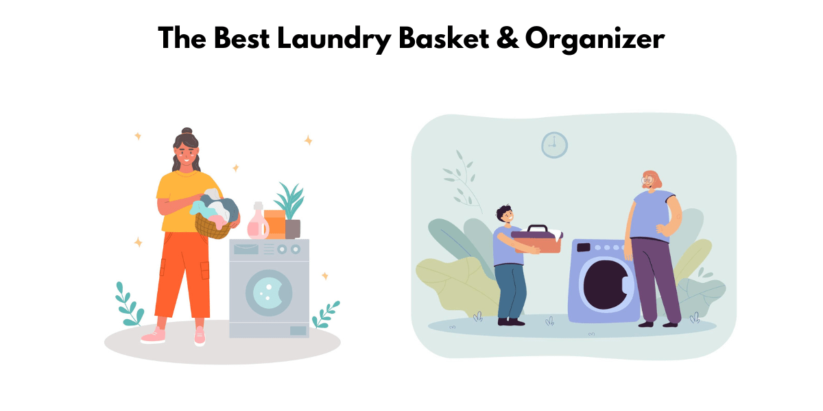 The Best Laundry Basket & Organizer: Find the best hamper for you!